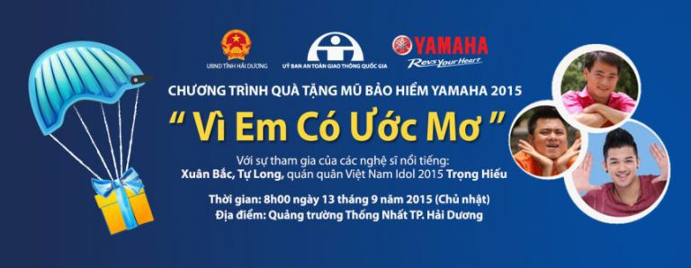 Chương trình Quà tặng Mũ bảo hiểm Yamaha 2015 – “Vì em có ước mơ”