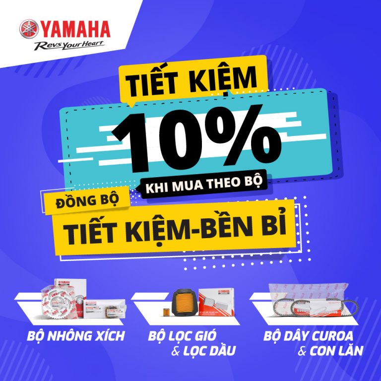 TIẾT KIỆM 10% KHI MUA COMBO PHỤ TÙNG ĐỒNG BỘ CHÍNH HÃNG