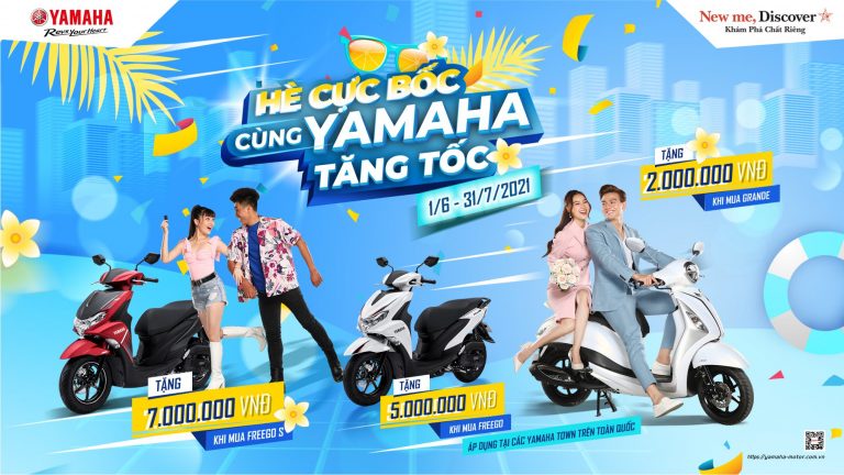 HÈ CỰC BỐC, CÙNG YAMAHA TĂNG TỐC!