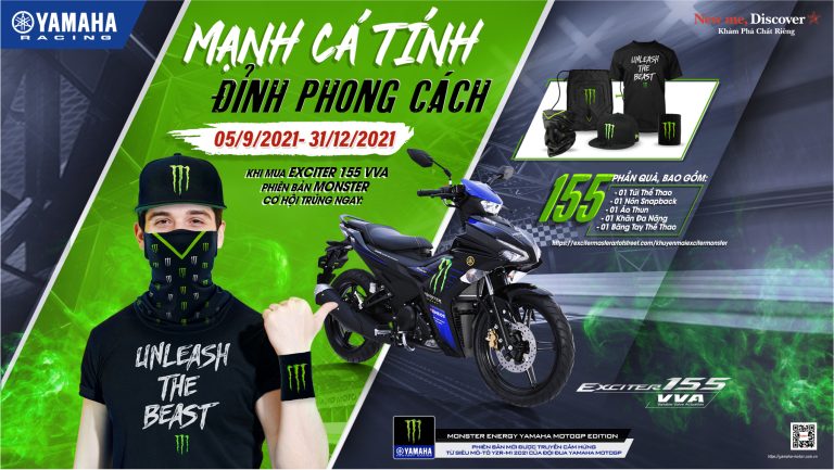 YAMAHA: MẠNH CÁ TÍNH ĐỈNH PHONG CÁCH - CƠ HỘI TRÚNG NGAY QUÀ TẶNG KHI MUA EXCITER 155 VVA PHIÊN BẢN MONSTER ENERGY