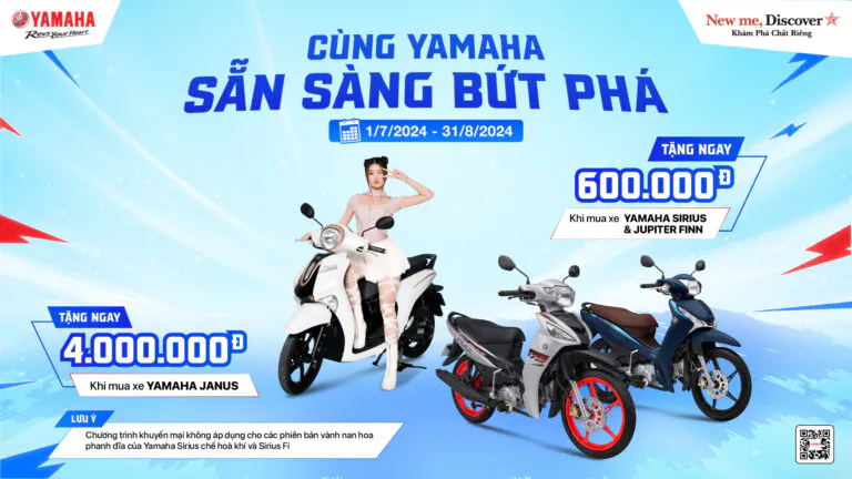 CHƯƠNG TRÌNH KHUYẾN MẠI "CÙNG YAMAHA, SẴN SÀNG BỨT PHÁ"